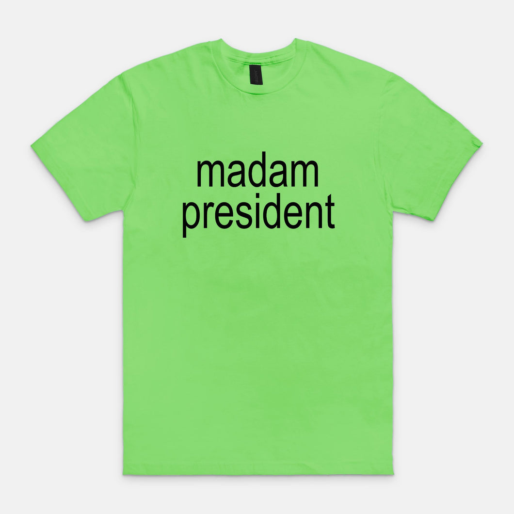 Madam President, Brat Tee