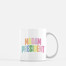 Madam President | Colorful Mug | 11 oz