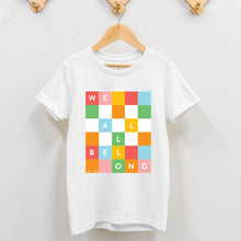 WE ALL BELONG | TODDLER TEE | AUTISM TN