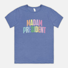 Madam President, Soft Tee, Colorful