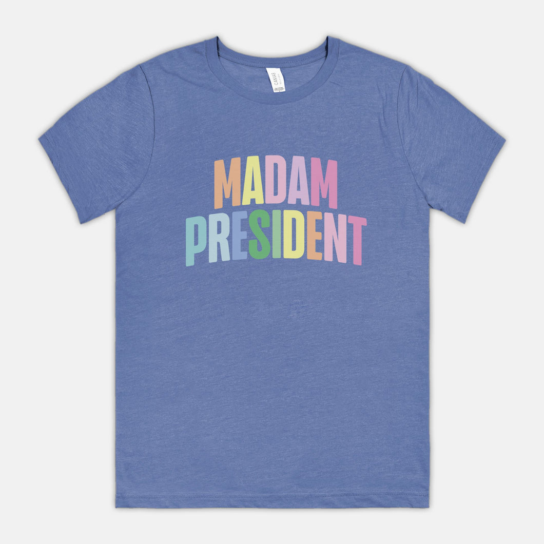 Madam President, Soft Tee, Colorful