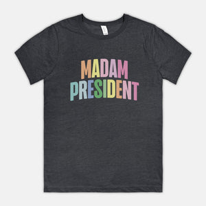 Madam President, Soft Tee, Colorful