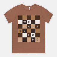 WE ALL BELONG | ADULT SOFT TEE | ACLU