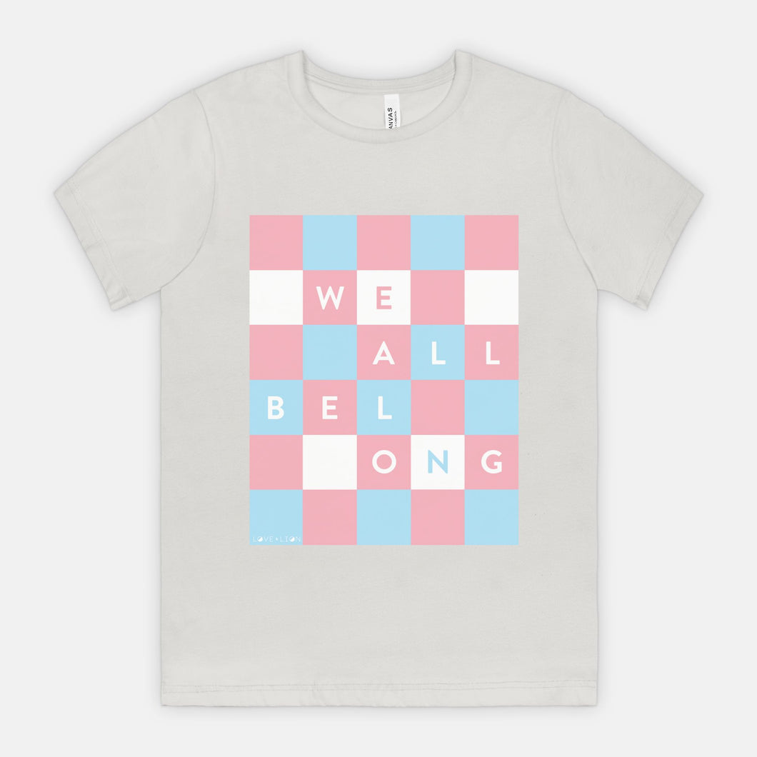 WE ALL BELONG | ADULT SOFT TEE | TREVOR PROJECT