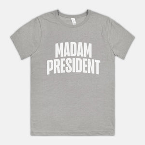 Madam President | Soft Tee