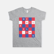 WE ALL BELONG | YOUTH SOFT TEE | ACLU
