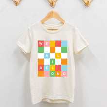 WE ALL BELONG | TODDLER TEE | AUTISM TN