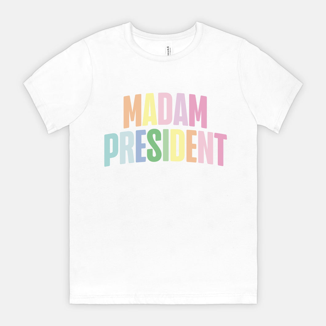 Madam President | Soft Tee | Colorful