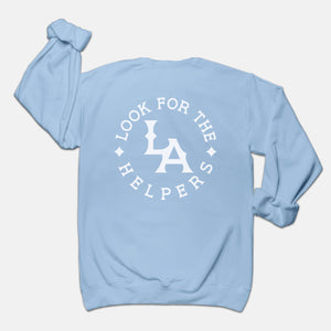 LOOK FOR THE HELPERS | LA | SOFT CREWNECK