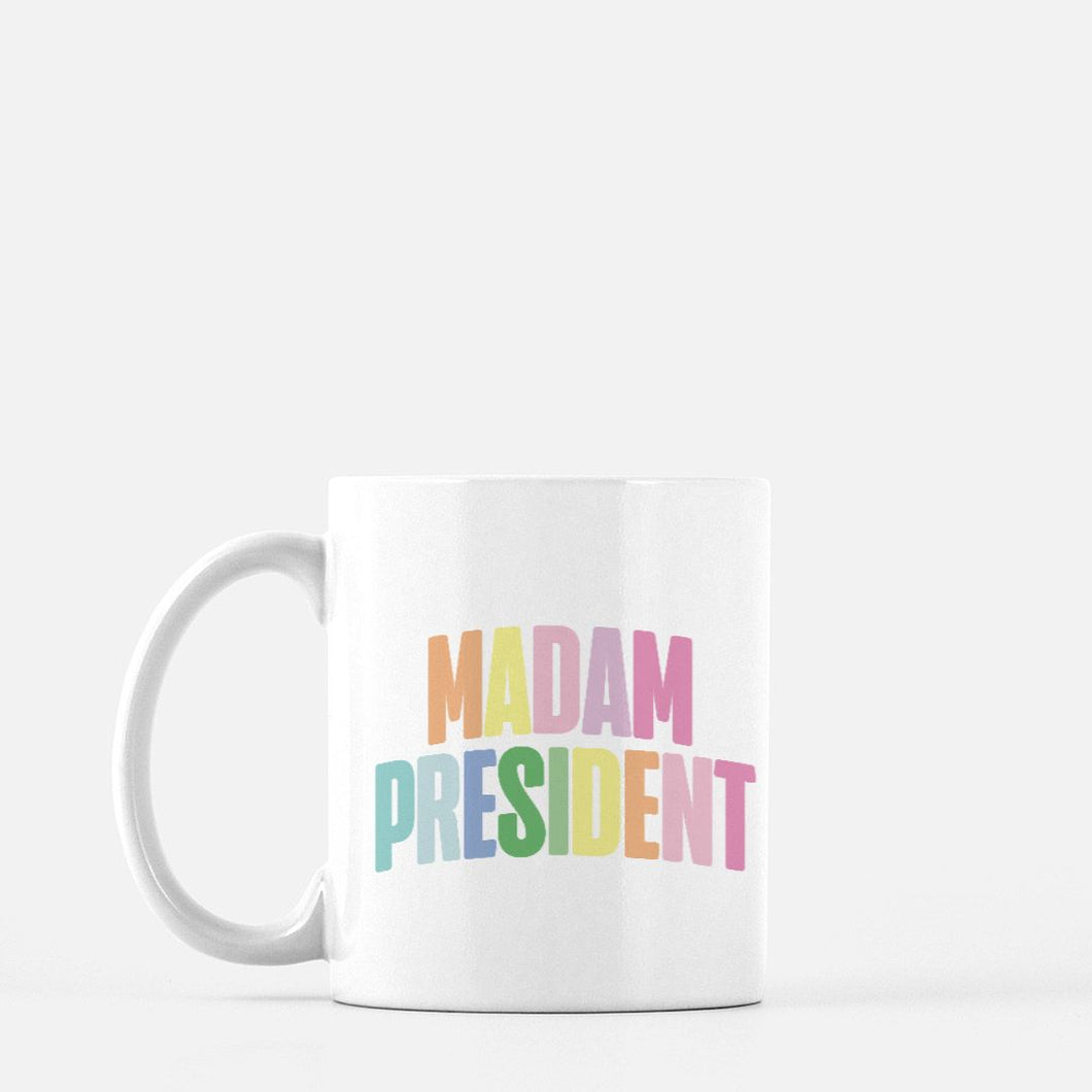 Madam President | Colorful Mug | 11 oz