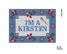 I'M A KIRSTEN | 18 MESH NEEDLEPOINT CANVAS