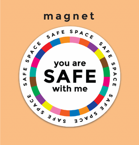 SAFE SPACE | STICKERS, MAGNETS, & BUTTONS