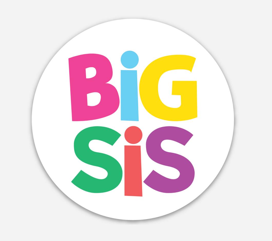 BIG SIS | STICKER