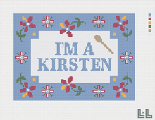 I'M A KIRSTEN | 18 MESH NEEDLEPOINT CANVAS