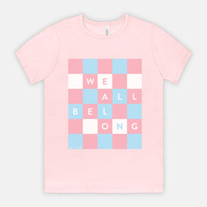 WE ALL BELONG | ADULT SOFT TEE | TREVOR PROJECT