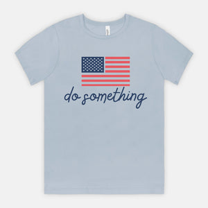 DO SOMETHING | SOFT TEE