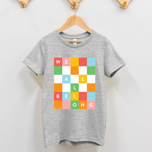 WE ALL BELONG | TODDLER TEE | AUTISM TN