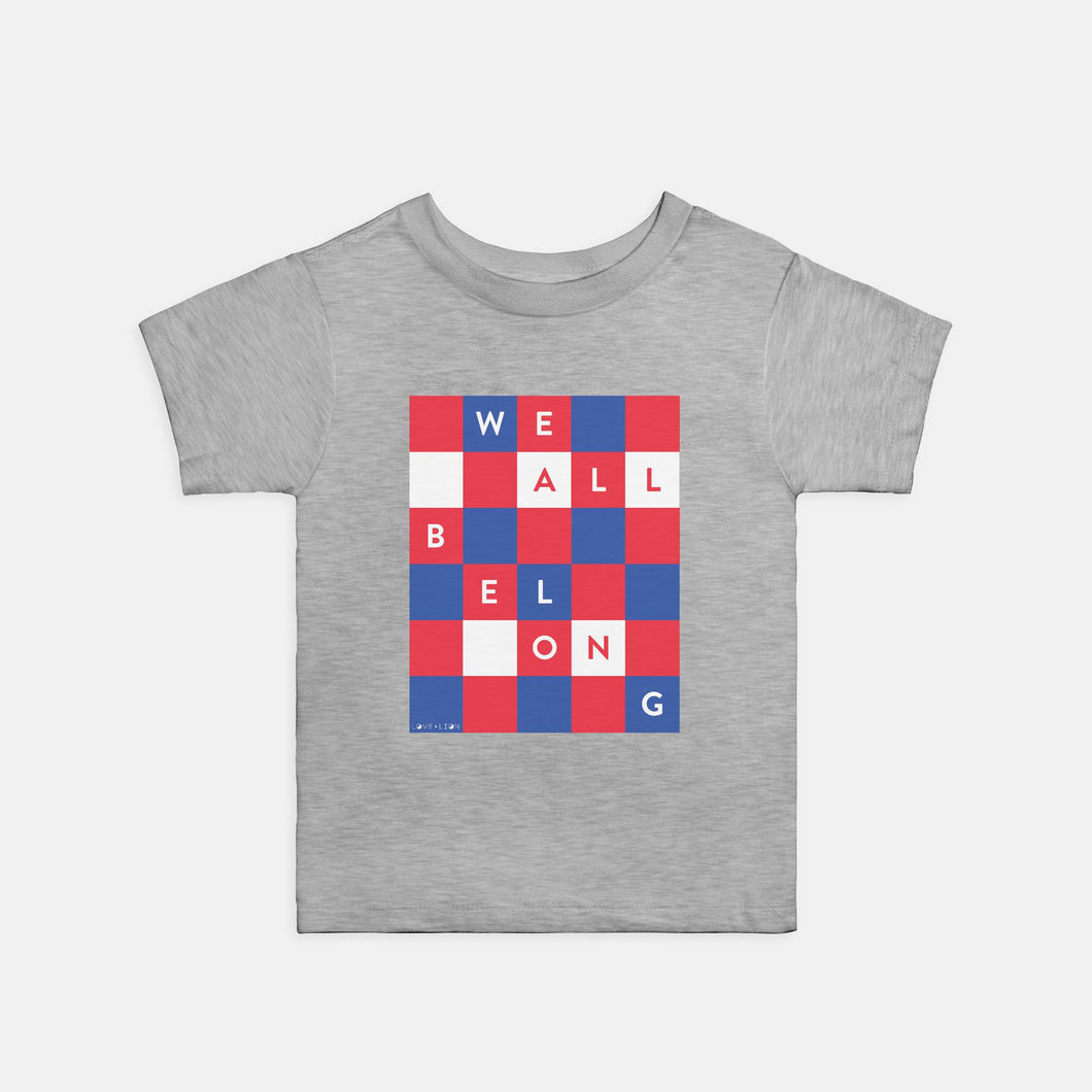 WE ALL BELONG | TODDLER TEE | ACLU