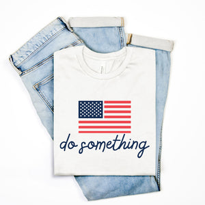 DO SOMETHING | SOFT TEE