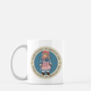 UNFORTUNATELY KIRSTEN | 11 OZ MUG