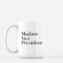 MADAM VICE PRESIDENT | MUG <p style=font-size:12px>*2 sizes</p>
