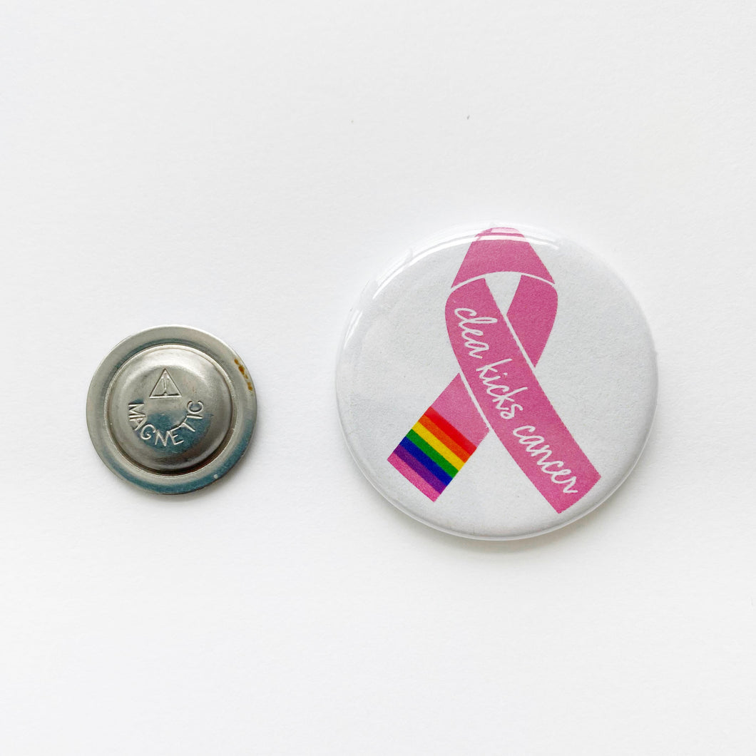 CLEA KICKS CANCER | MAGNETIC BUTTON